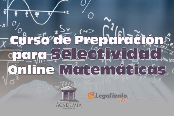 Curso de Preparación para Selectividad Online en Matemáticas