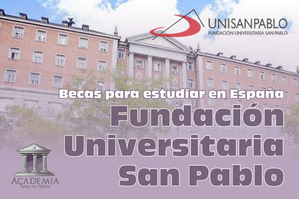Becas para estudiar en España Fundación Universitaria San Pablo