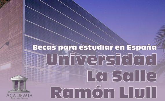 Becas para estudiar en España Universidad La Salle Ramón Llull