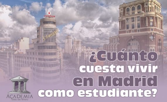Cuánto cuesta vivir en Madrid como estudiante