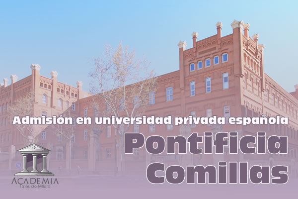 Admisión en universidad privada española Pontificia Comillas