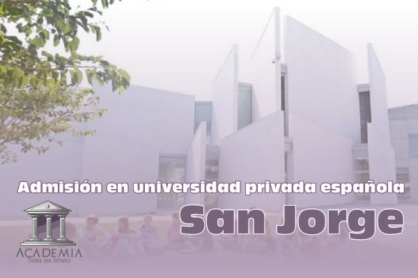 Admisión en universidad privada española San Jorge