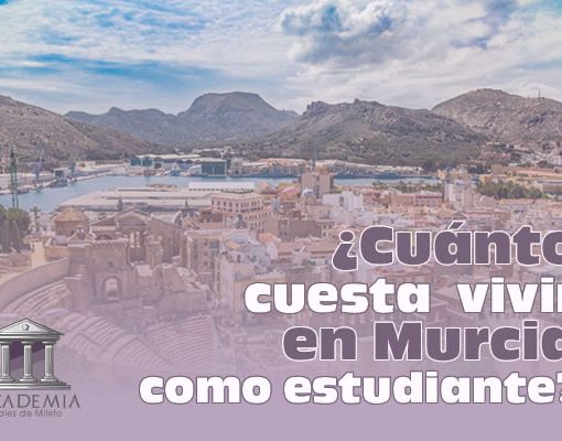 Cuánto cuesta vivir en Murcia como estudiante
