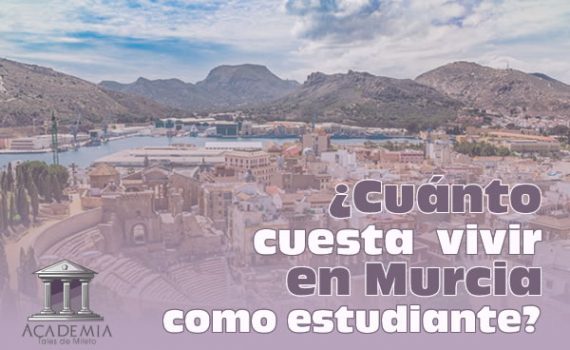 Cuánto cuesta vivir en Murcia como estudiante