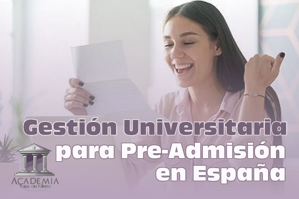 Gestión universitaria para pre admisión en España
