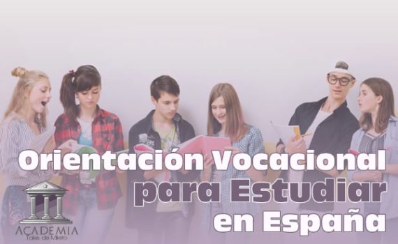 orientacion vocacional para estudiar en España
