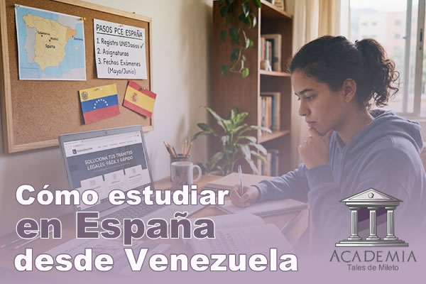 Ruta paso a paso para estudiar en España desde Venezuela y presentar las PCE Ruta paso a paso para estudiar en España desde Venezuela y presentar las PCE
